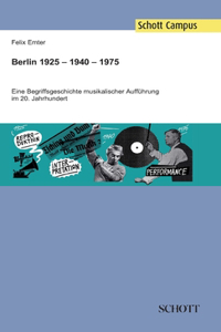 Berlin 1925 - 1940 - 1975