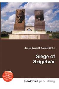 Siege of Szigetvar