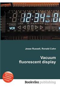 Vacuum Fluorescent Display