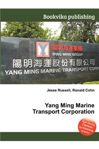 Yang Ming Marine Transport Corporation