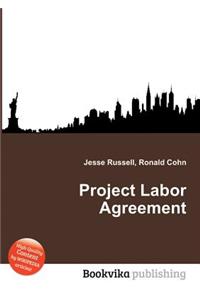 Project Labor Agreement