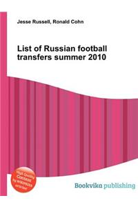 List of Russian Football Transfers Summer 2010