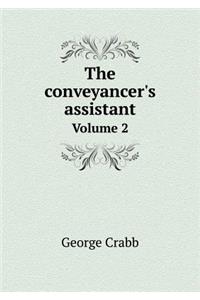 The Conveyancer's Assistant Volume 2