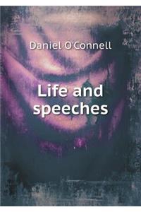 Life and speeches