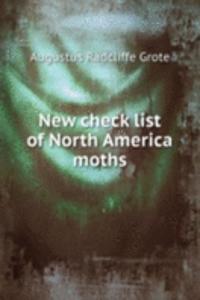 New check list of North America moths