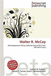 Walter R. McCoy