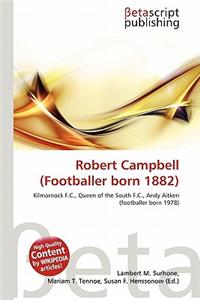 Robert Campbell (Footballer Born 1882)