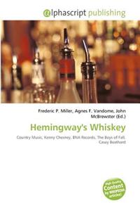 Hemingway's Whiskey
