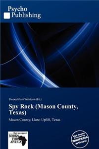 Spy Rock (Mason County, Texas)