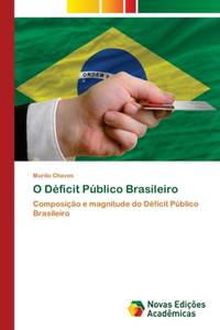 O Déficit Público Brasileiro