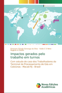 Impactos gerados pelo trabalho em turnos