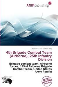 4th Brigade Combat Team (Airborne), 25th Infantry Division