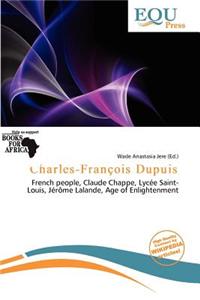 Charles-Fran OIS Dupuis