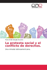 protesta social y el conflicto de derechos