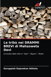 tribù nei DRAMMI BREVI di Mahasweta Devi