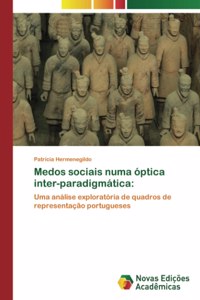Medos sociais numa óptica inter-paradigmática