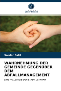Wahrnehmung Der Gemeinde Gegenüber Dem Abfallmanagement