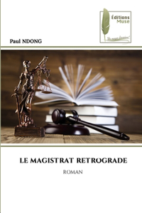 Magistrat Retrograde