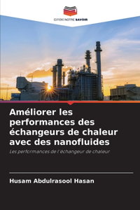 Améliorer les performances des échangeurs de chaleur avec des nanofluides