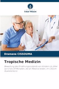 Tropische Medizin