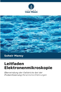 Leitfaden Elektronenmikroskopie