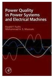 Power Quality In Power Systems And Electrical Machines