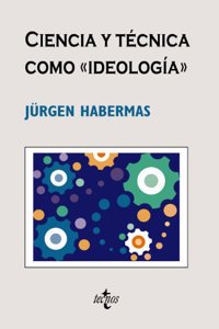 Ciencia y tTcnica como ideologfa / Science and Technology as Ideology