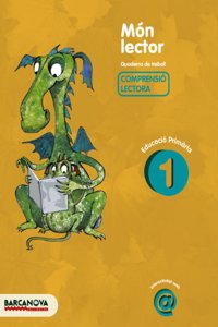 Mon lector 1: Quadern de treball de Comprensio lectora