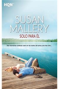 Solo para él