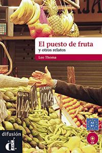 El Puesto de fruta y otros relatos