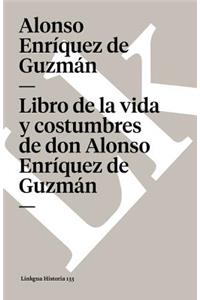 Libro de la vida y costumbres de don Alonso Enríquez de Guzmán