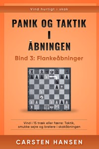 Panik og taktik i åbningen - Bind 3