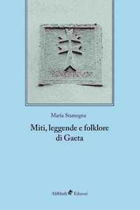 Miti, Leggende E Folklore Di Gaeta