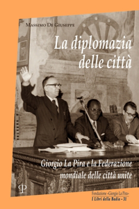 La Diplomazia Delle Città