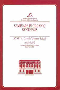 Seminars in Organic Synthesis: XXXII 