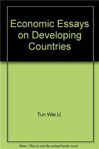 Economic Essays on Developing Countries