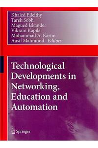 Technological Developments in Networking, Education and Automation