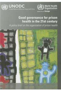 Good Governance for Prison Health in the 21st Century