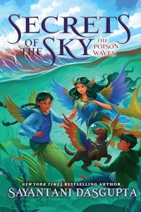 Secrets Of The Sky #2: The Poison Waves