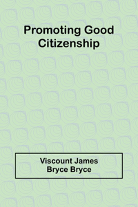 Promoting good citizenship