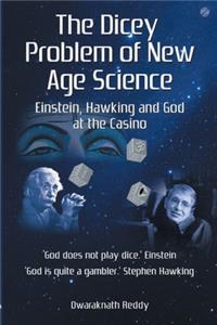 Dicey Problem of New Age Science