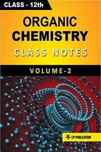 Class-12 Organic Chemistry Notes (Volume-2) for JEE/NEET By Career Point Kota [Paperback] Career Point Kota and CP Editorial