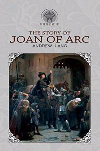 The Story of Joan of Arc