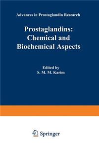 Prostaglandins: Chemical and Biochemical Aspects