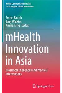 Mhealth Innovation in Asia