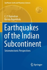 Earthquakes of the Indian Subcontinent