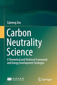 Carbon Neutrality Science