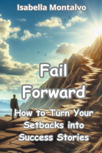 Fail Forward