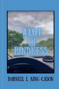 Lyft of Kindness