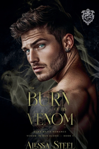 The Burn of His Venom